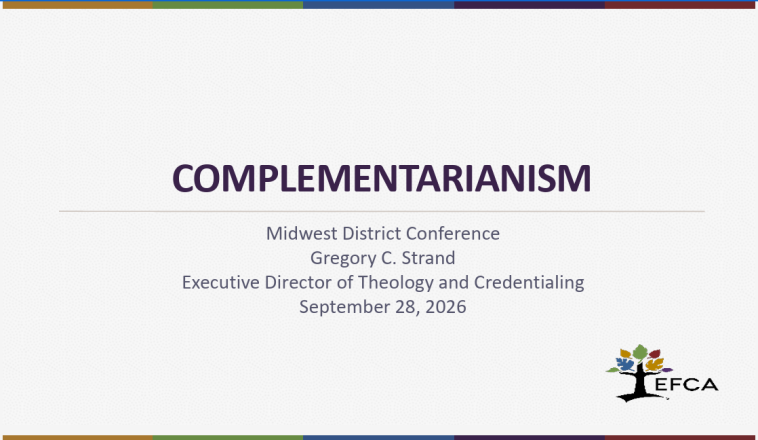 Greg Strand's notes: Complementarianism